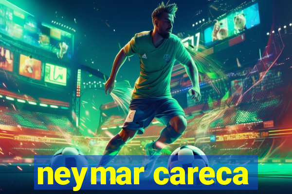 neymar careca